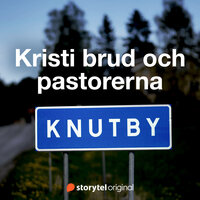 Knutby - Kristi Brud och pastorerna. Förundersökningen - Lars Olof Lampers