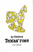 Texas' rose - Dy Plambeck