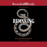 The Remaking - Clay McLeod Chapman