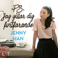 PS. Jag gillar dig fortfarande - Jenny Han