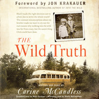 The Wild Truth - Carine McCandless