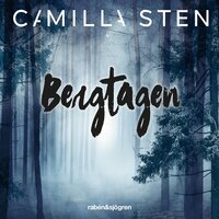 Bergtagen - Camilla Sten