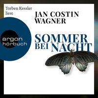 Sommer bei Nacht - Jan Costin Wagner