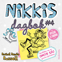 Nikkis dagbok #4: Berättelser om en (INTE SÅ) graciös isprinsessa - Rachel Renée Russell