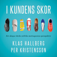 I kundens skor - Per Kristensson, Klas Hallberg