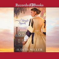 A Single Spark - Judith Miller