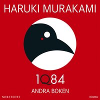 1Q84 : andra boken : juli-september - Haruki Murakami
