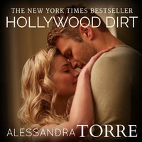 Hollywood Dirt - Alessandra Torre