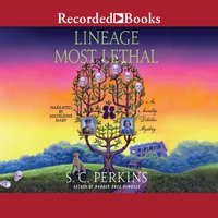 Lineage Most Lethal - S.C. Perkins