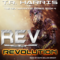 REV: Revolution - T.R. Harris