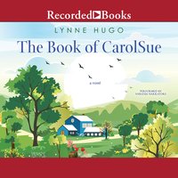 The Book of CarolSue - Lynne Hugo