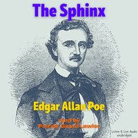 The Sphinx - Edgar Allan Poe