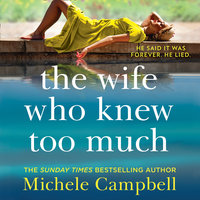 The Wife Who Knew Too Much - Michele Campbell