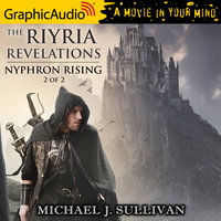 Nyphron Rising (2 of 2) [Dramatized Adaptation] - Michael J. Sullivan