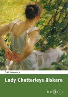 Lady Chatterleys älskare - D. H. Lawrence