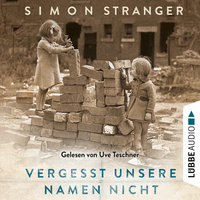 Vergesst unsere Namen nicht - Simon Stranger