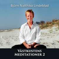 Västkusten Meditationer 2 - Björn Natthiko Lindeblad