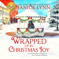 Wrapped Up in Christmas Joy - Janice Lynn