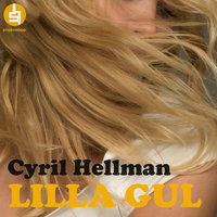 Lilla Gul - Cyril Hellman