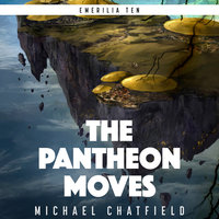 The Pantheon Moves - Michael Chatfield
