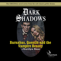 Barnabas, Quentin and the Vampire Beauty - Marilyn Ross