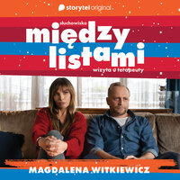 Między Listami... do M. - Magdalena Witkiewicz