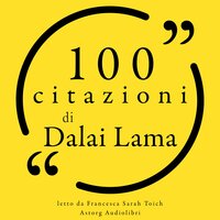 100 citazioni Dalai Lama - Dalai Lama