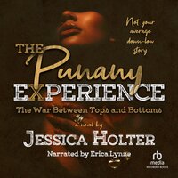 The Punany Experience: The War Between Tops and Bottoms - Jessica Holter