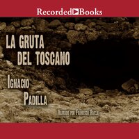 La gruta del Toscano (The Grotto of Toscano) - Ignacio Padilla