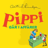 Pippi går i affärer - Astrid Lindgren