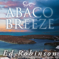 Abaco Breeze - Ed Robinson