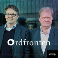 Ordfronten #9 : Henrik Ennart & Fredrik Mellgren om Sjukt hus - Henrik Ennart, Fredrik Mellgren