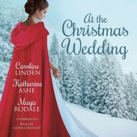 At the Christmas Wedding - Maya Rodale, Caroline Linden, Katharine Ashe