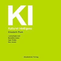Kulturel intelligens - Elisabeth Plum, Benedikte Achen, Inger Dræby, Iben Jensen