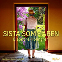 Sista sommaren - Eleonore Holmgren