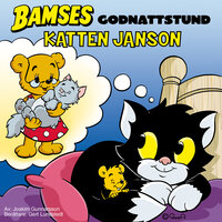Bamse. Katten Jansons godnattstund - Joakim Gunnarsson