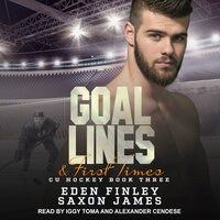 Goal Lines & First Times - Eden Finley, Saxon James