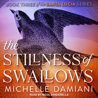 The Stillness of Swallows - Michelle Damiani