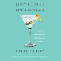 Lights out in Lincolnwood: A Novel - Geoff Rodkey