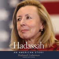 Hadassah: An American Story - Hadassah Lieberman