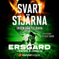 Svart stjärna 3 - Ingen väg tillbaka - Joakim Ersgård, Jesper Ersgård