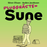 Plugghästen Sune - Anders Jacobsson, Sören Olsson