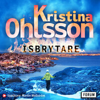 Isbrytare - Kristina Ohlsson