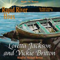 Rapid River Hoax - Vickie Britton, Loretta Jackson