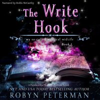 The Write Hook: My So-Called Mystical Midlife - Robyn Peterman
