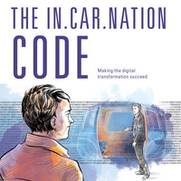 The In-Car-Nation Code: Making the Digital Transformation Succeed. - Dr. Engelbert Wimmer