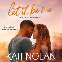 Let It Be Me - Kait Nolan