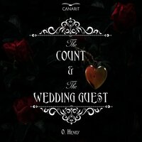 The Count And The Wedding Guest - O. Henry