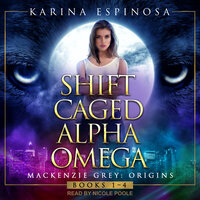Shift Caged Alpha Omega: Books 1- 4 - Karina Espinosa