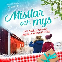 Mistlar och mys - Eva Swedenmark, Annica Wennström